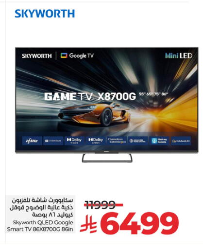 SKYWORTH Smart TV available at LULU Hypermarket in KSA, Saudi Arabia, Saudi - Al Khobar