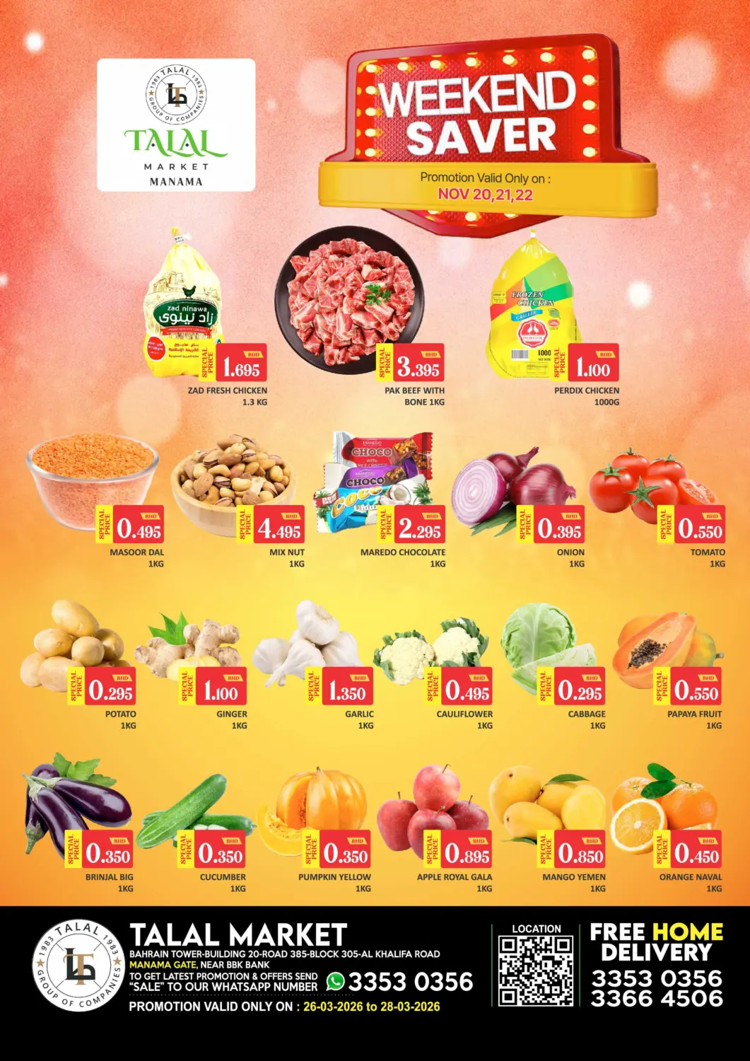 Bahrain Talal Markets offers in D4D Online. Weekend Saver - Manama Gate. . Till 28th March