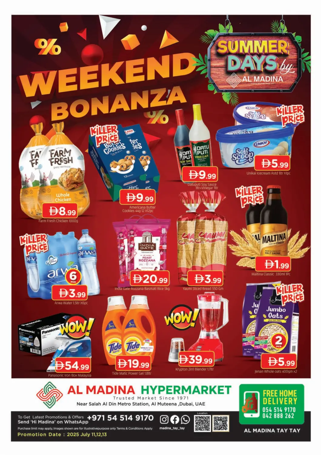 UAE - Dubai AL MADINA (Dubai) offers in D4D Online. Al Muteena - Dubai. . Till 13th July