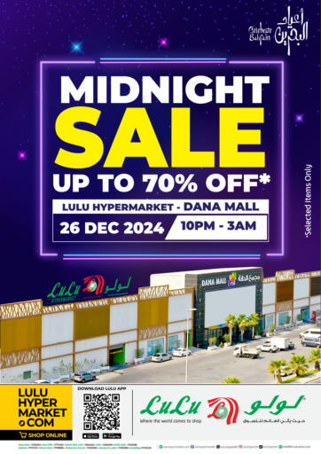 Bahrain LuLu Hypermarket offers in D4D Online. Midnight Sale Up to 70% Off @ Dana Mall. . Only On 26th December