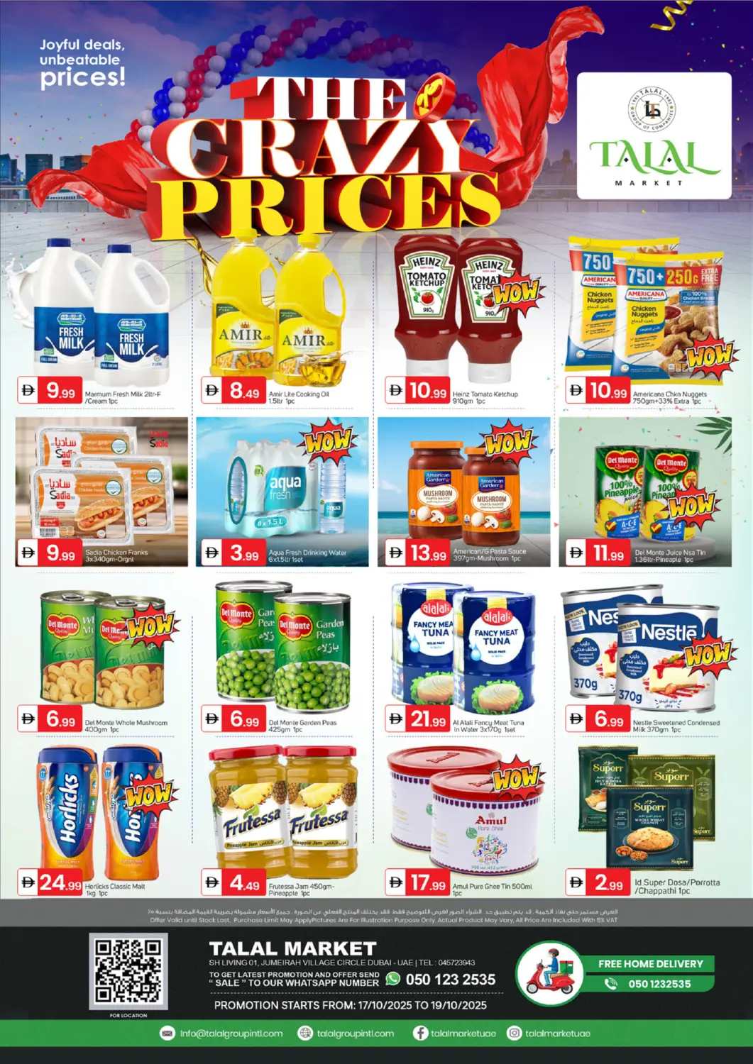 UAE - Dubai TALAL MARKET offers in D4D Online. Jumeirah Village Circle ,Dubai. . Till 19th October