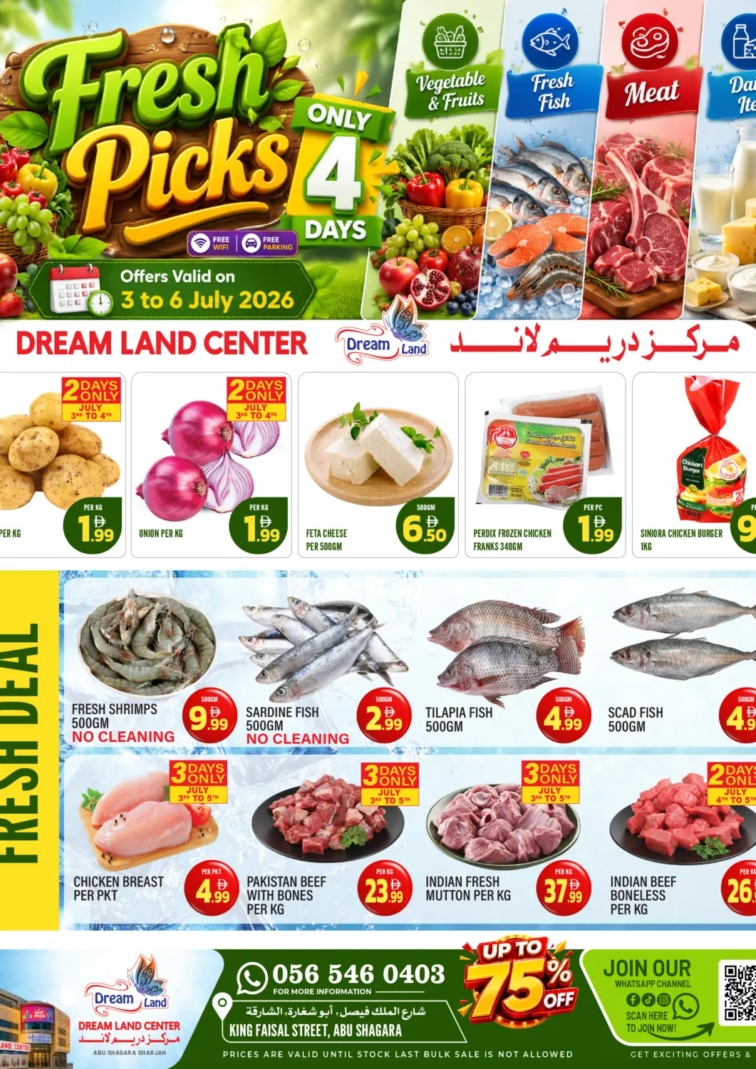 UAE - Sharjah / Ajman Dream Land offers in D4D Online. King Faisal, Abu shagara,Sharjah. . Till 6th July