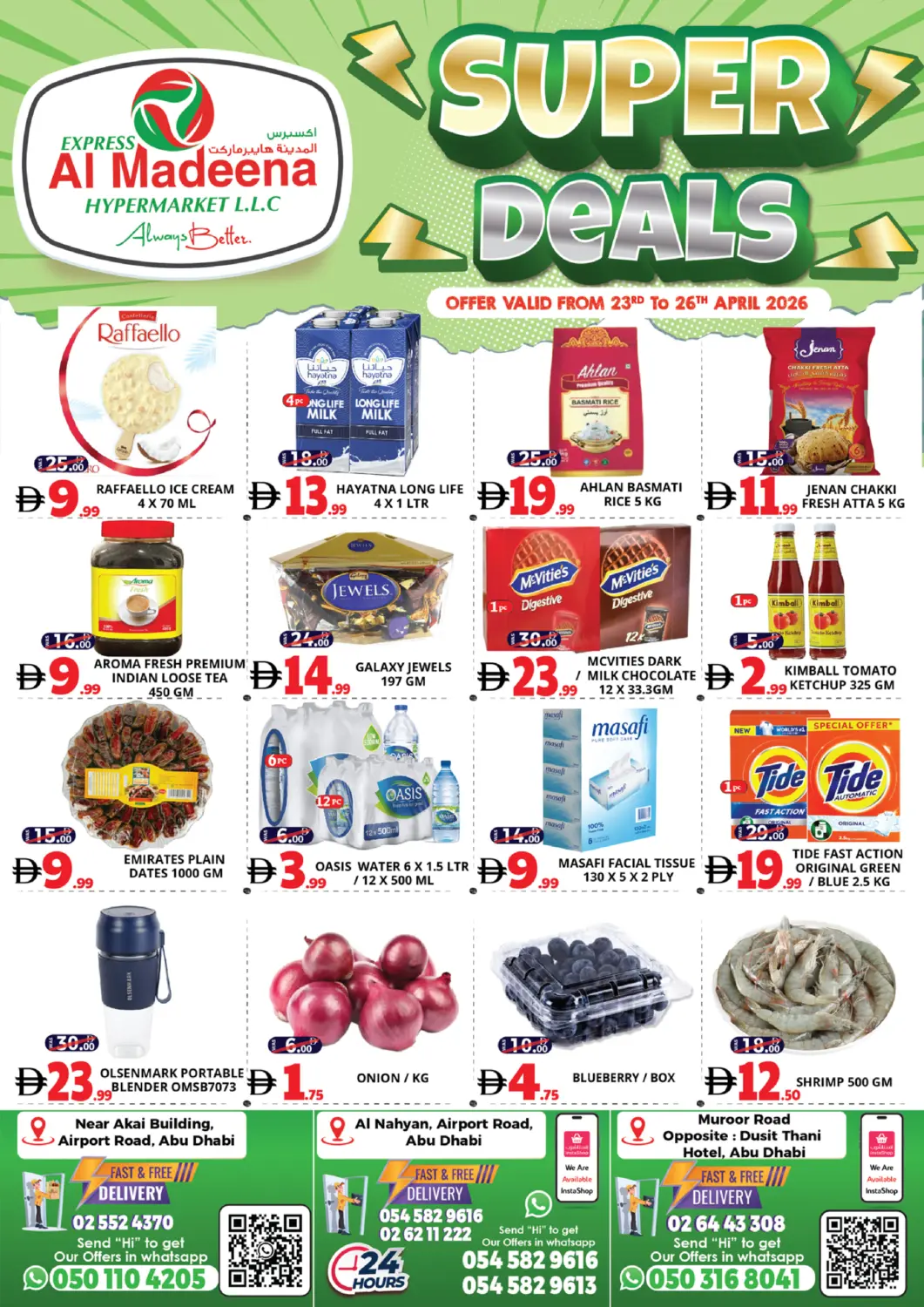 UAE - Abu Dhabi EXPRESS AL MADEENA HYPERMARKET LLC offers in D4D Online. Al Nahyan Airport,Muroor Road,Akai Branch. . Till 26th April