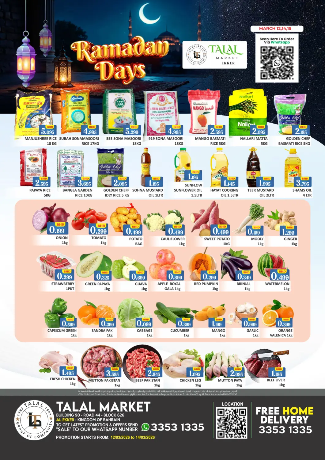 Bahrain Talal Markets offers in D4D Online. Ramadan Days - Ekker. . Till 14th March