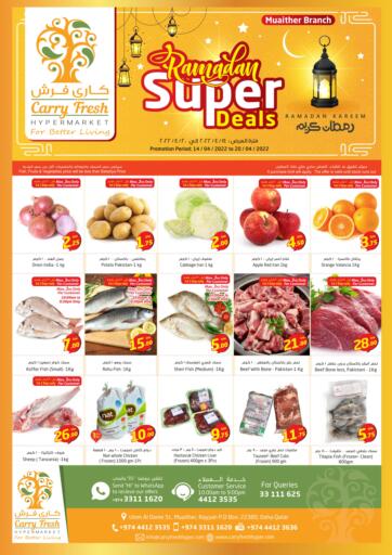Qatar - Al Rayyan Carry Fresh Hypermarket offers in D4D Online. Ramadan Super Deals @ Muaither. . Till 20th April