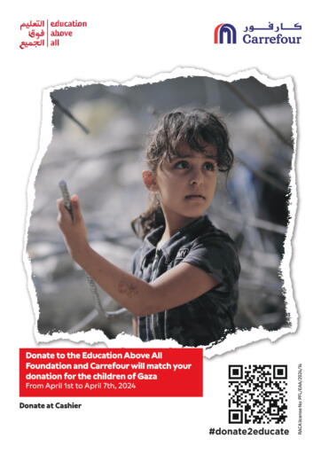 Qatar - Al Khor Carrefour offers in D4D Online. Donate to Education. . Till 7th April