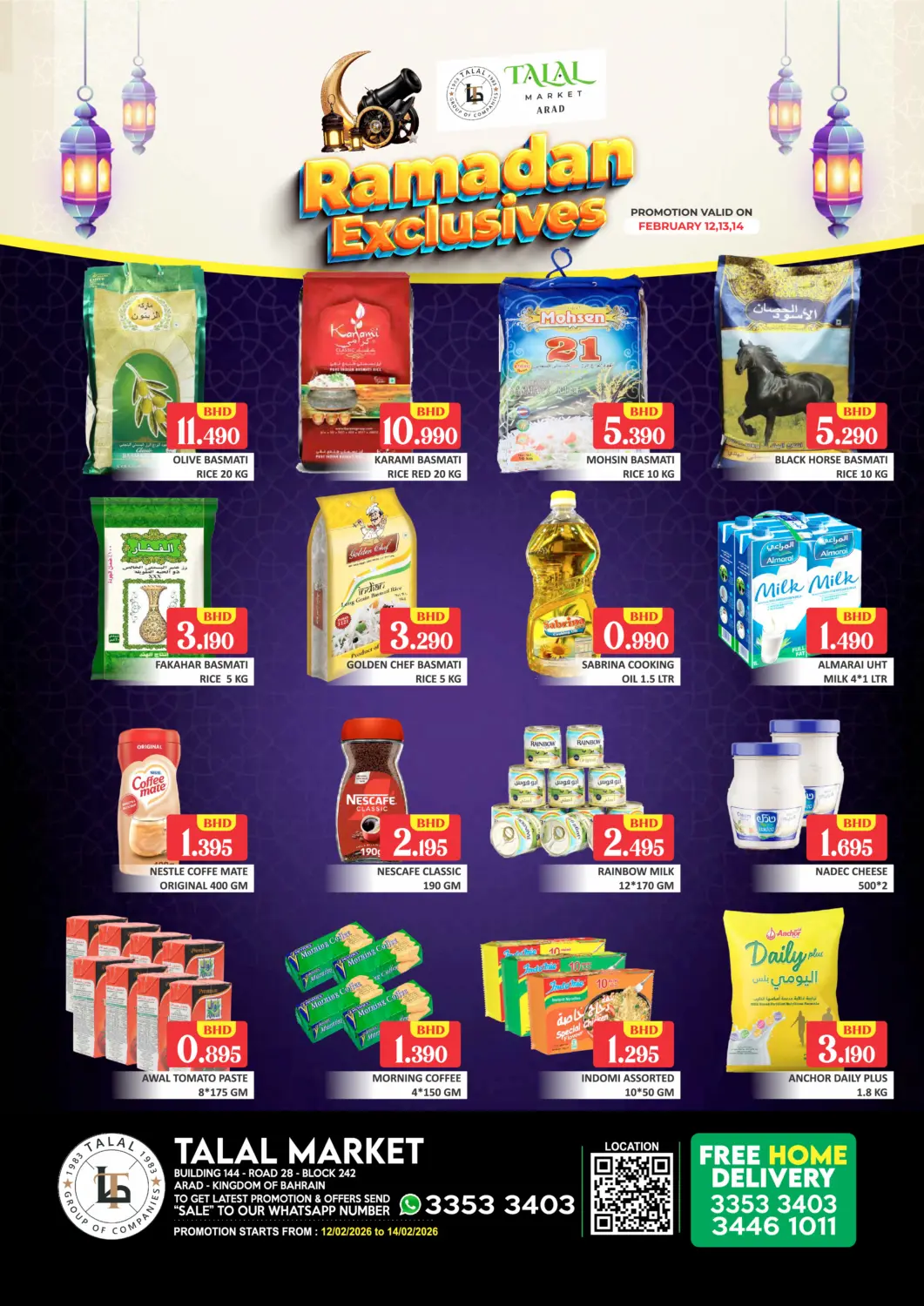 Bahrain Talal Markets offers in D4D Online. Ramadan Exclusives @ Arad Old. . Till 14th February