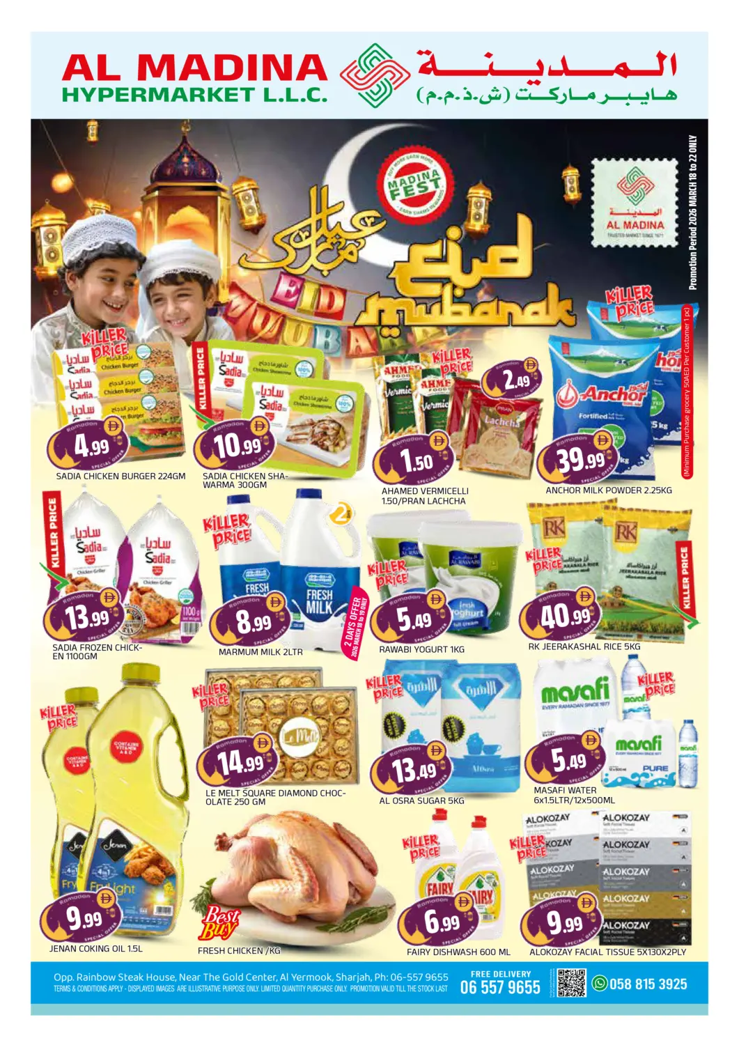 UAE - Sharjah / Ajman AL MADINA offers in D4D Online. Yermook- Sharjah. . Till 22nd March