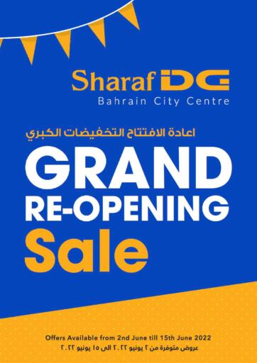 Bahrain Sharaf DG offers in D4D Online. Grand Re-Opening Sale. . Till 15th June