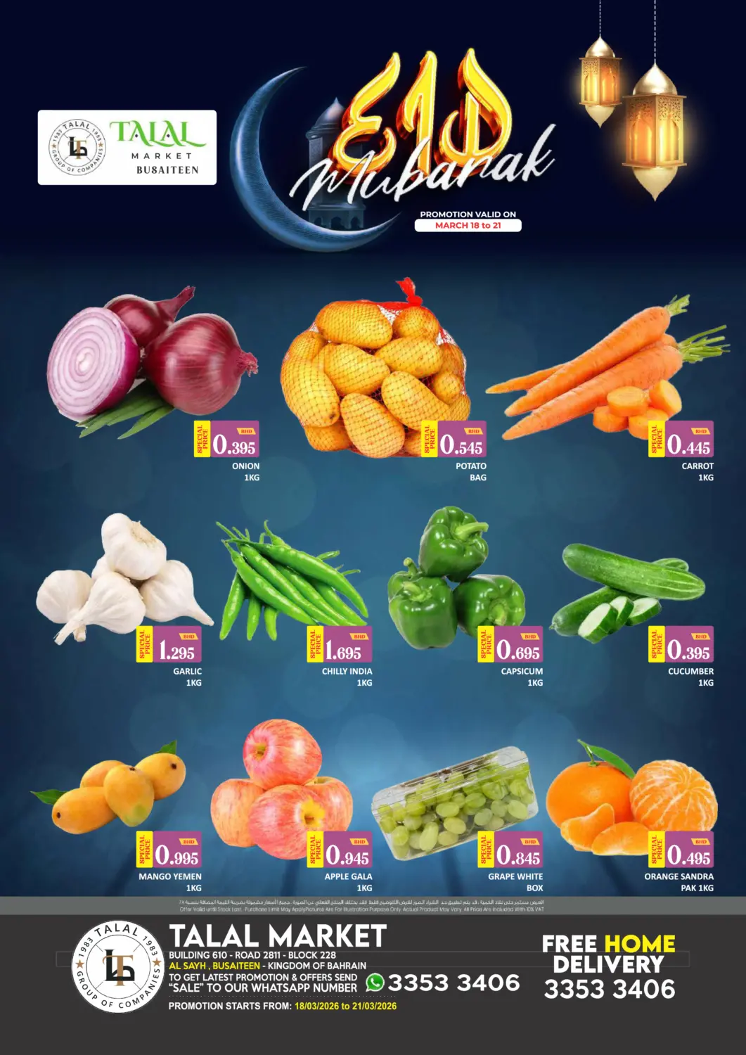 Bahrain Talal Markets offers in D4D Online. EID MUBARAK. . Till 21st March