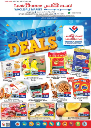 UAE - Sharjah / Ajman Last Chance  offers in D4D Online. Al Jurf, Ajman. . Till 12th July