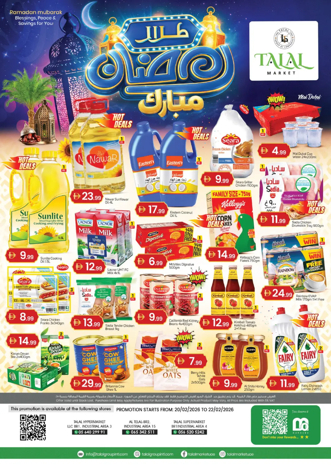 UAE - Sharjah / Ajman TALAL MARKET offers in D4D Online. BR 1 Industrial Area-3 ,BR 2 Industrial Area 15,BR 1 Industrial Area 4-  Sharjah. . Till 22 nd February