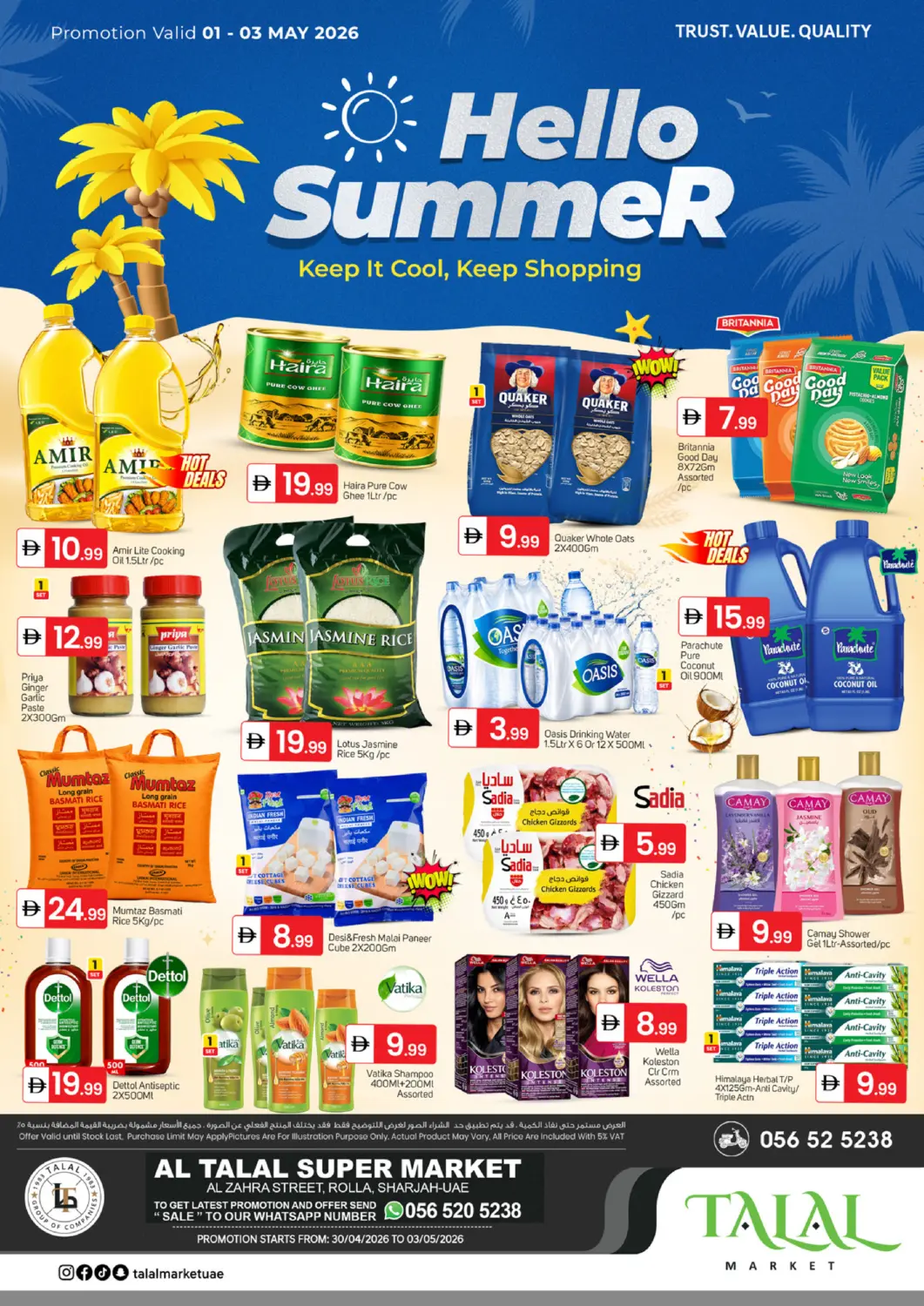 UAE - Sharjah / Ajman TALAL MARKET offers in D4D Online. Al Zahra Street, Rolla- Sharjah. . Till 3rd May