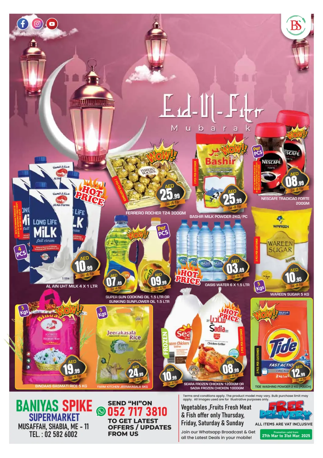 UAE - Abu Dhabi Baniyas Spike  offers in D4D Online. Mussafah, Shabia, ME - 11. . Till 31st March