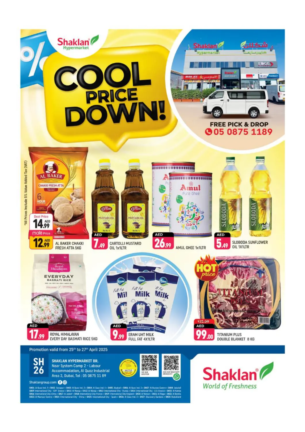 UAE - Dubai Shaklan  offers in D4D Online. Near System Camp 2 - Labour , Al quoz industrial area 2. . Till 27th April