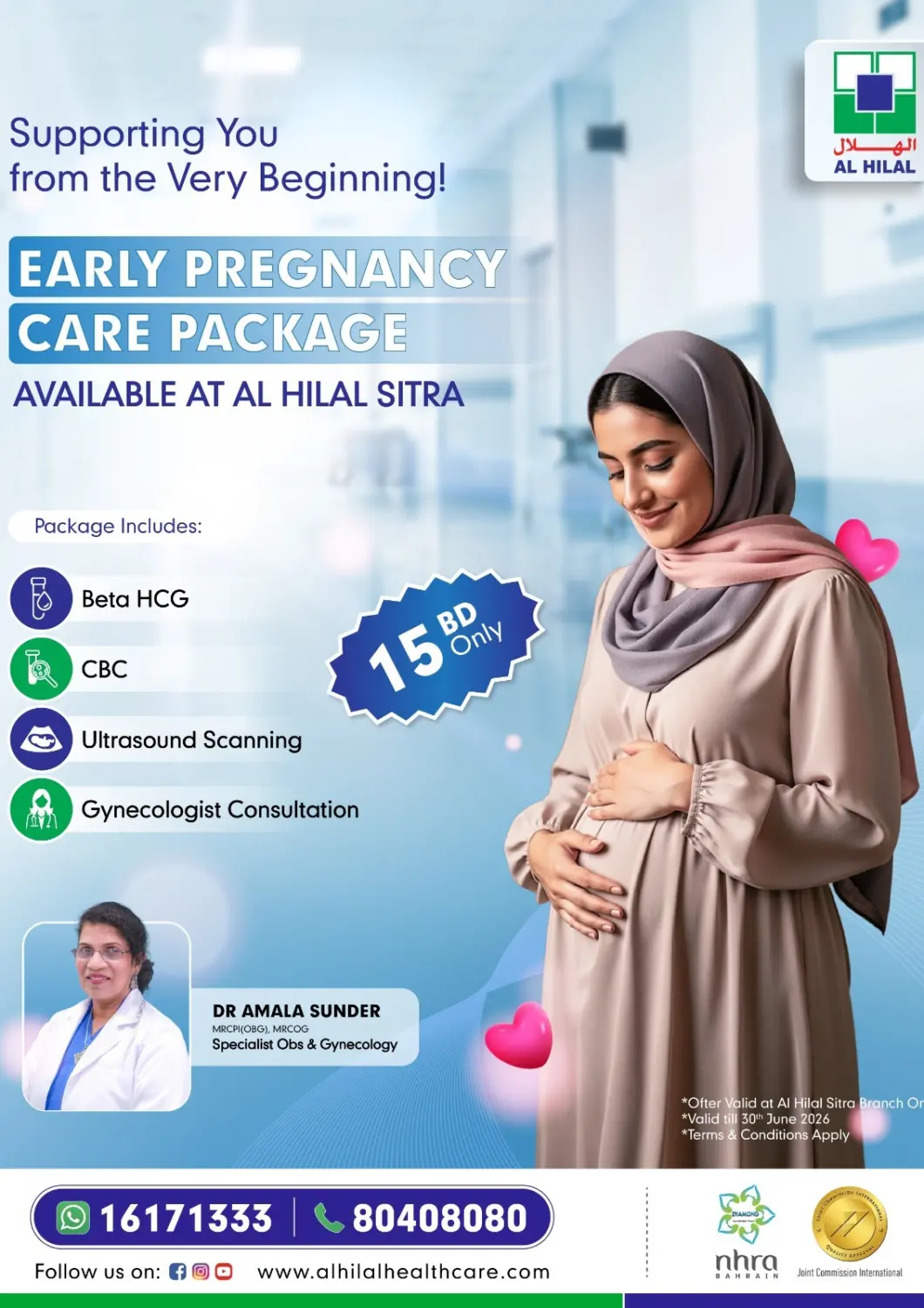 Bahrain Al Hilal Multi Speciality Medical Center offers in D4D Online. Early Pregnancy Care Package Available At Al Hilal Sitra. . Till 30th June