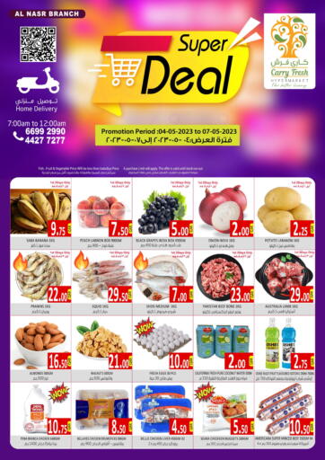 Qatar - Al Rayyan Carry Fresh Hypermarket offers in D4D Online. Super Deal. . Till 7th May