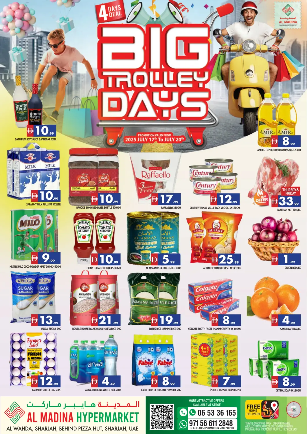 UAE - Sharjah / Ajman AL MADINA offers in D4D Online. Al Wahda - Sharjah. . Till 20th July