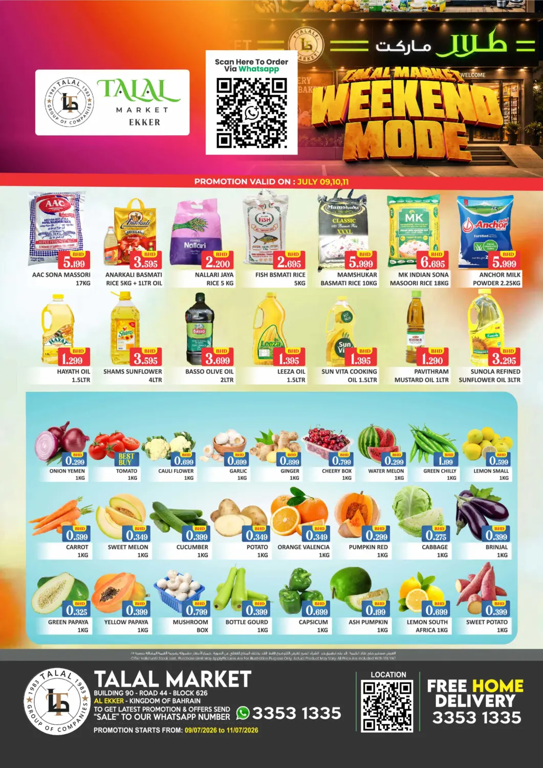 Bahrain Talal Markets offers in D4D Online. Weekend Mode - Al Ekker. . Till 11th July