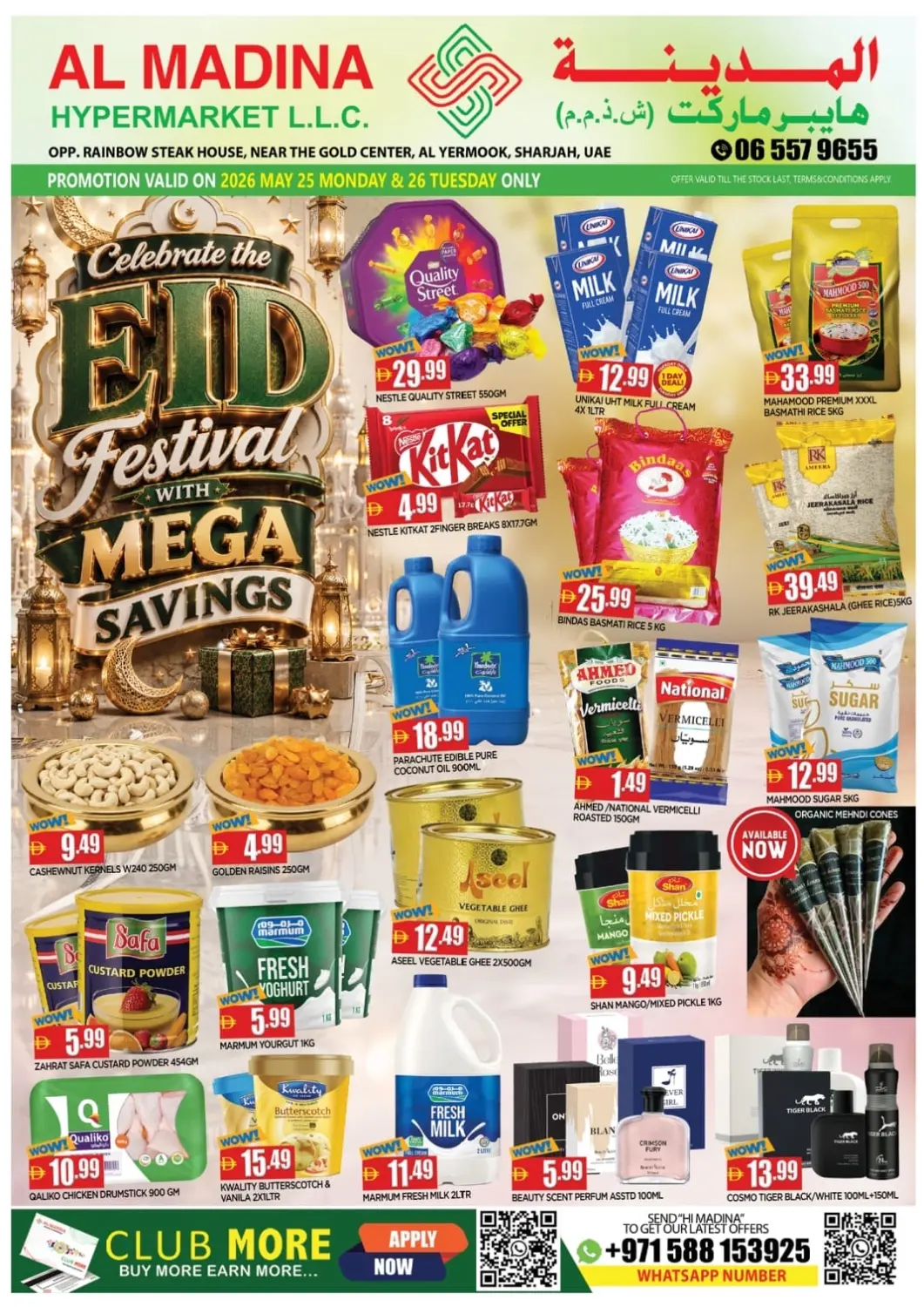 UAE - Sharjah / Ajman AL MADINA offers in D4D Online. Al Yermook - Sharjah. . Till 26th May