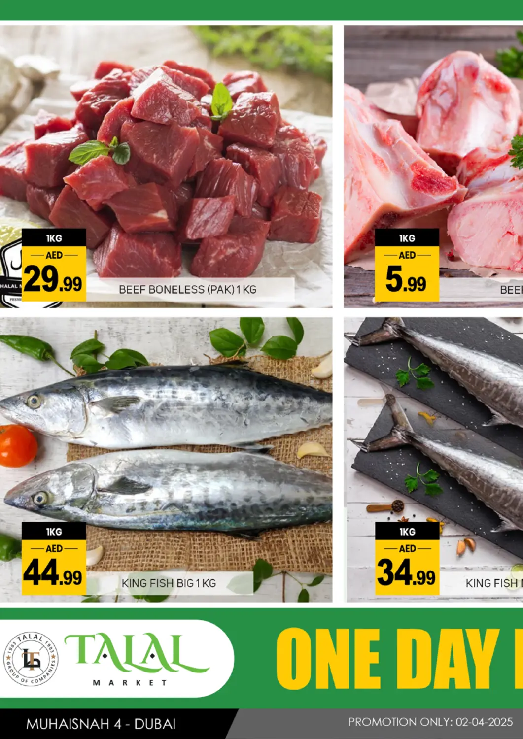 UAE - Dubai TALAL MARKET offers in D4D Online. Muhaisnah 4, Dubai. . Only On 2nd April