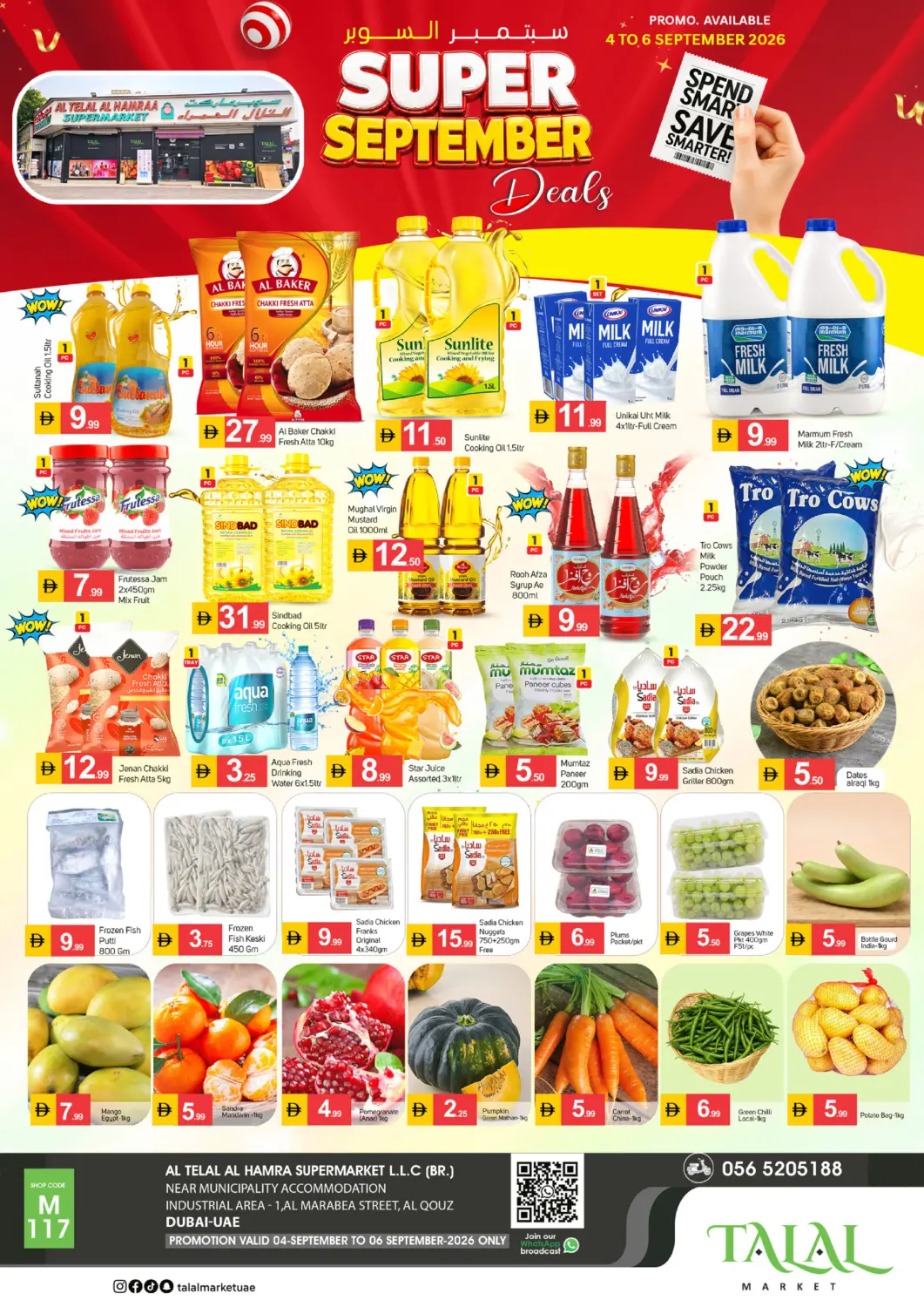 UAE - Dubai TALAL MARKET offers in D4D Online. Al Quoz Ind Area 1, Dubai. . Till 6th September