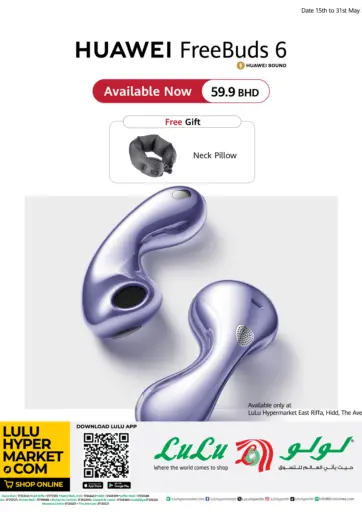 LuLu Hypermarket - Huawei FreeBuds 6_Available Now in Bahrain Huawei FreeBuds 6_Available Now