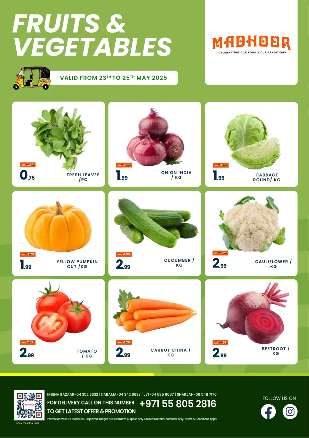 UAE - Sharjah / Ajman MADHOOR SUPERMARKET L.L.C offers in D4D Online. Fruits & Vegetables. . Till 25th May