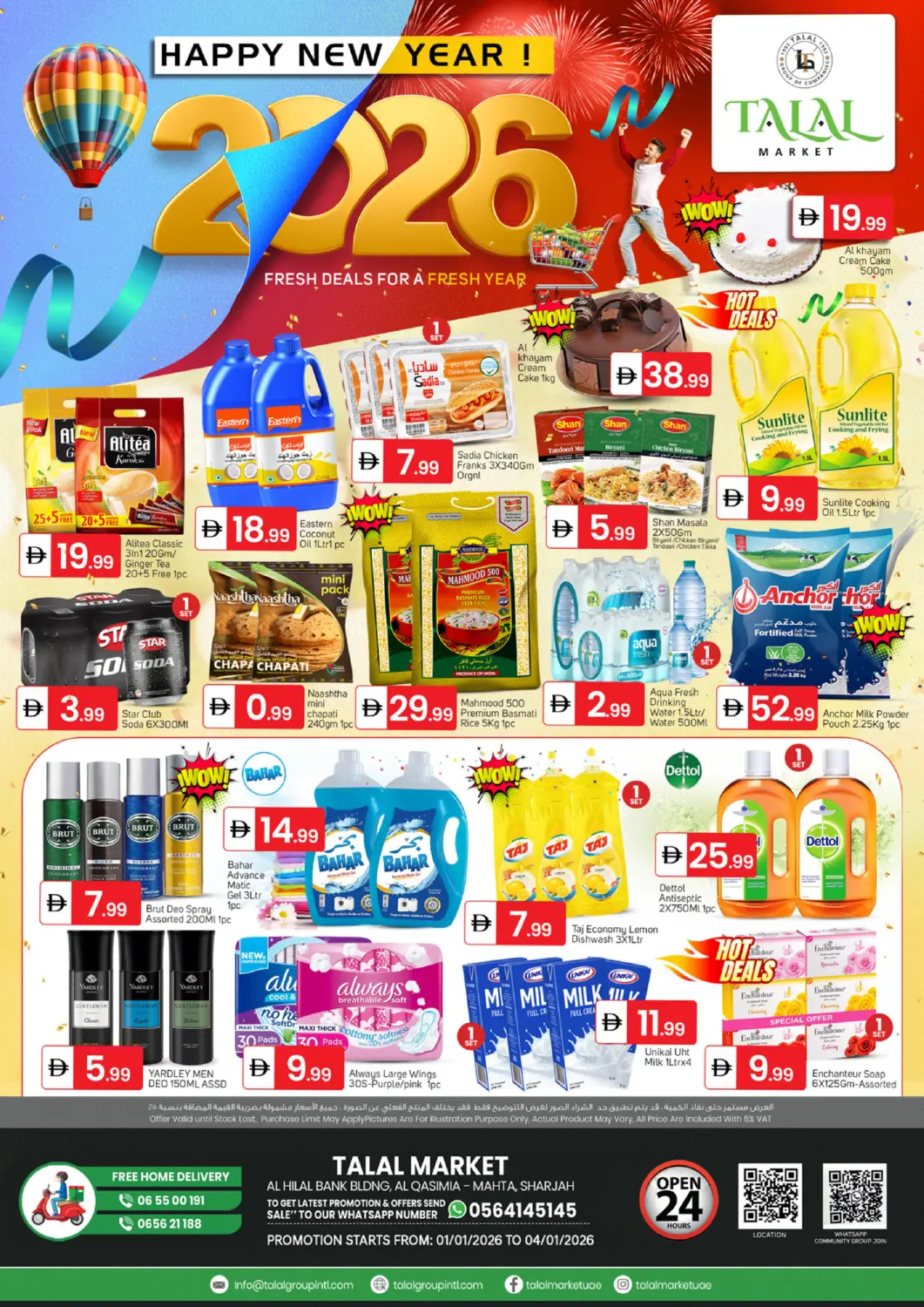 UAE - Sharjah / Ajman TALAL MARKET offers in D4D Online. Al Qasimia- Sharjah. . Till 4th January