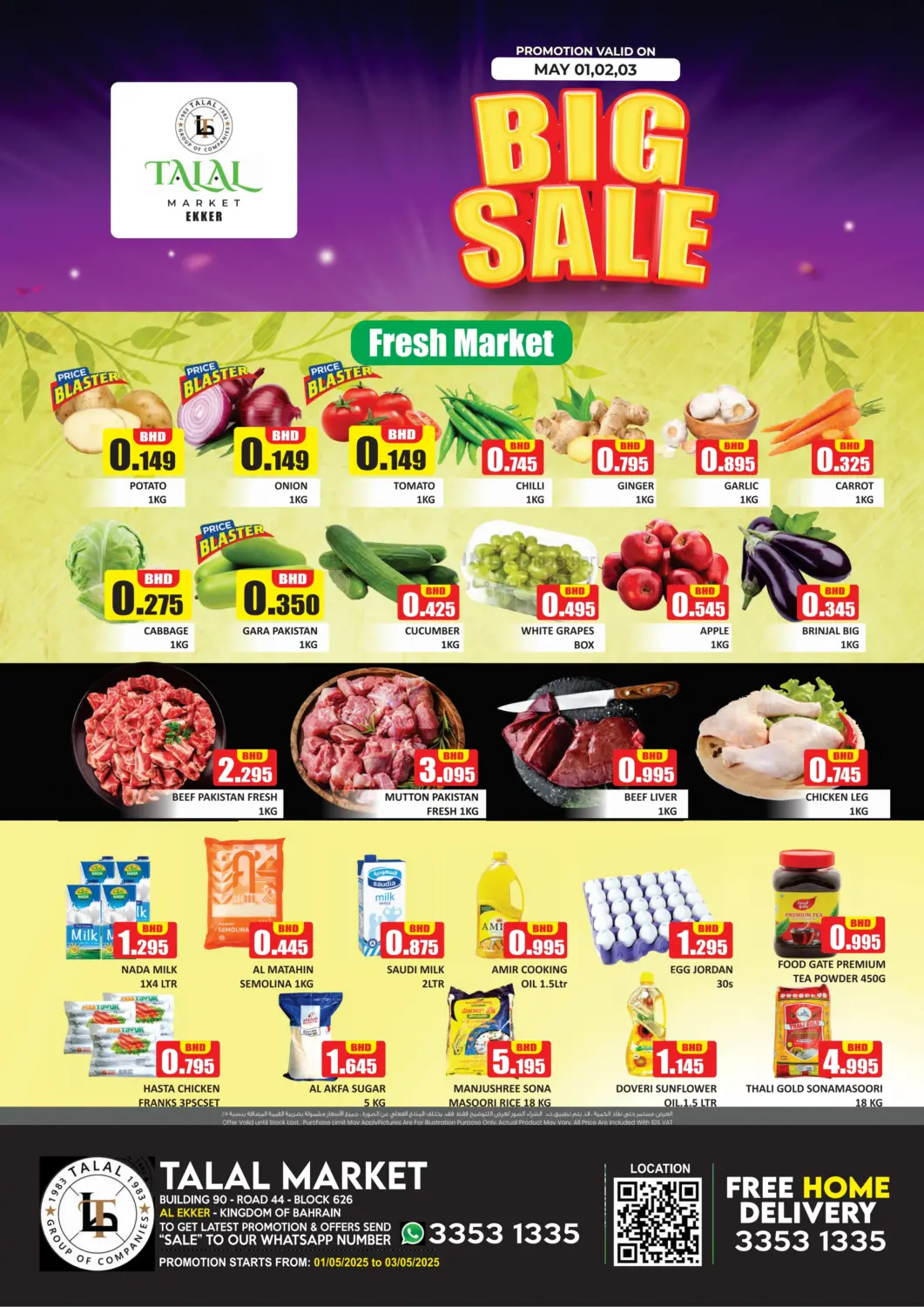 Bahrain Talal Markets offers in D4D Online. Big Sale@ Ekker. . Till 3rd May