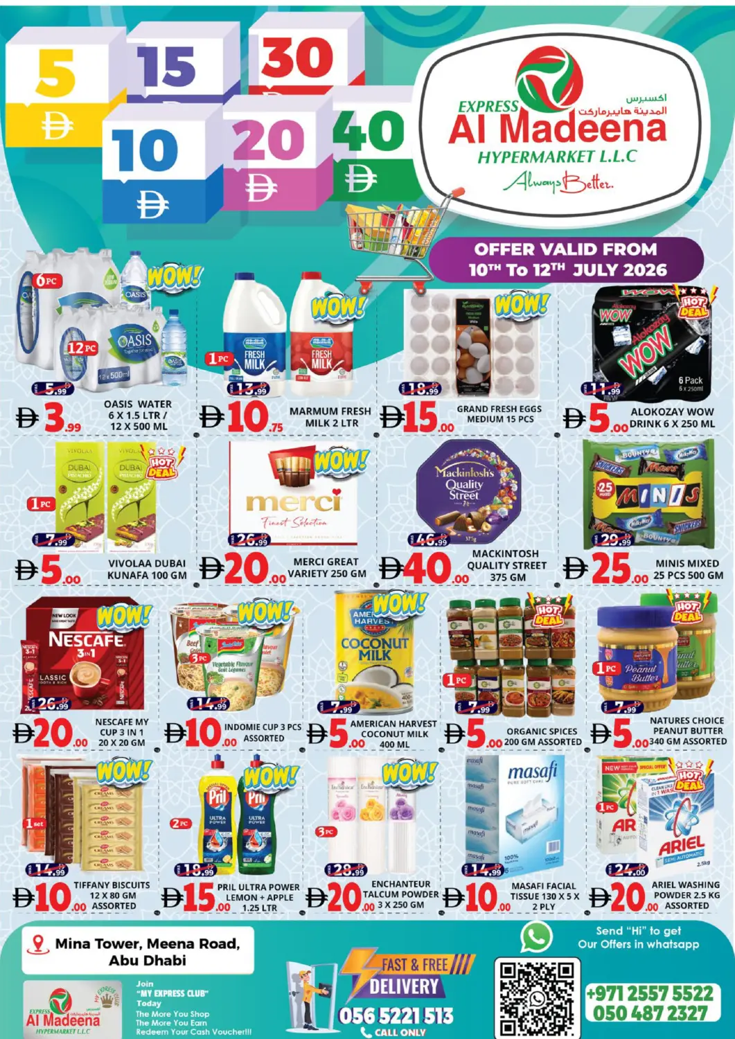 UAE - Abu Dhabi EXPRESS AL MADEENA HYPERMARKET LLC offers in D4D Online. Mina Tower, Mina Road - Abudhabi. . Till 12th July