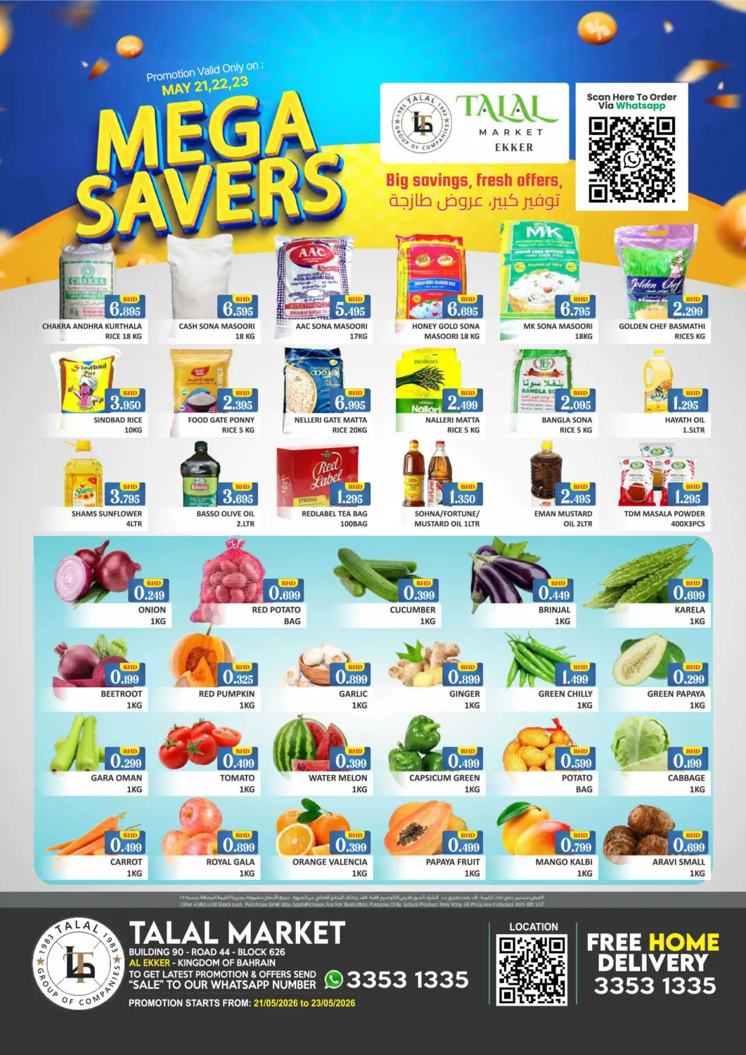 Bahrain Talal Markets offers in D4D Online. Mega Savers - Al Ekker. . Till 23rd May