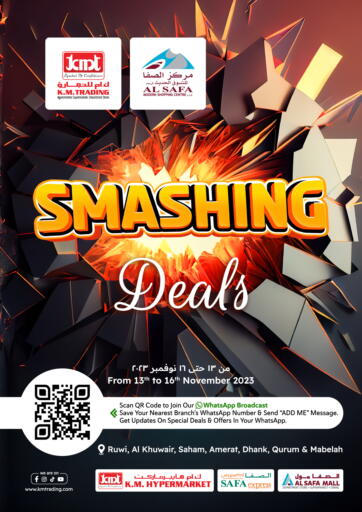 Oman - Muscat KM Trading  offers in D4D Online. Smashing Deals. . Till 16th November