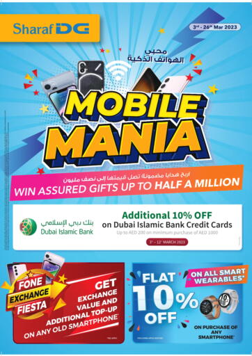 UAE - Dubai Sharaf DG offers in D4D Online. Mobile Mania. . Till 26th March
