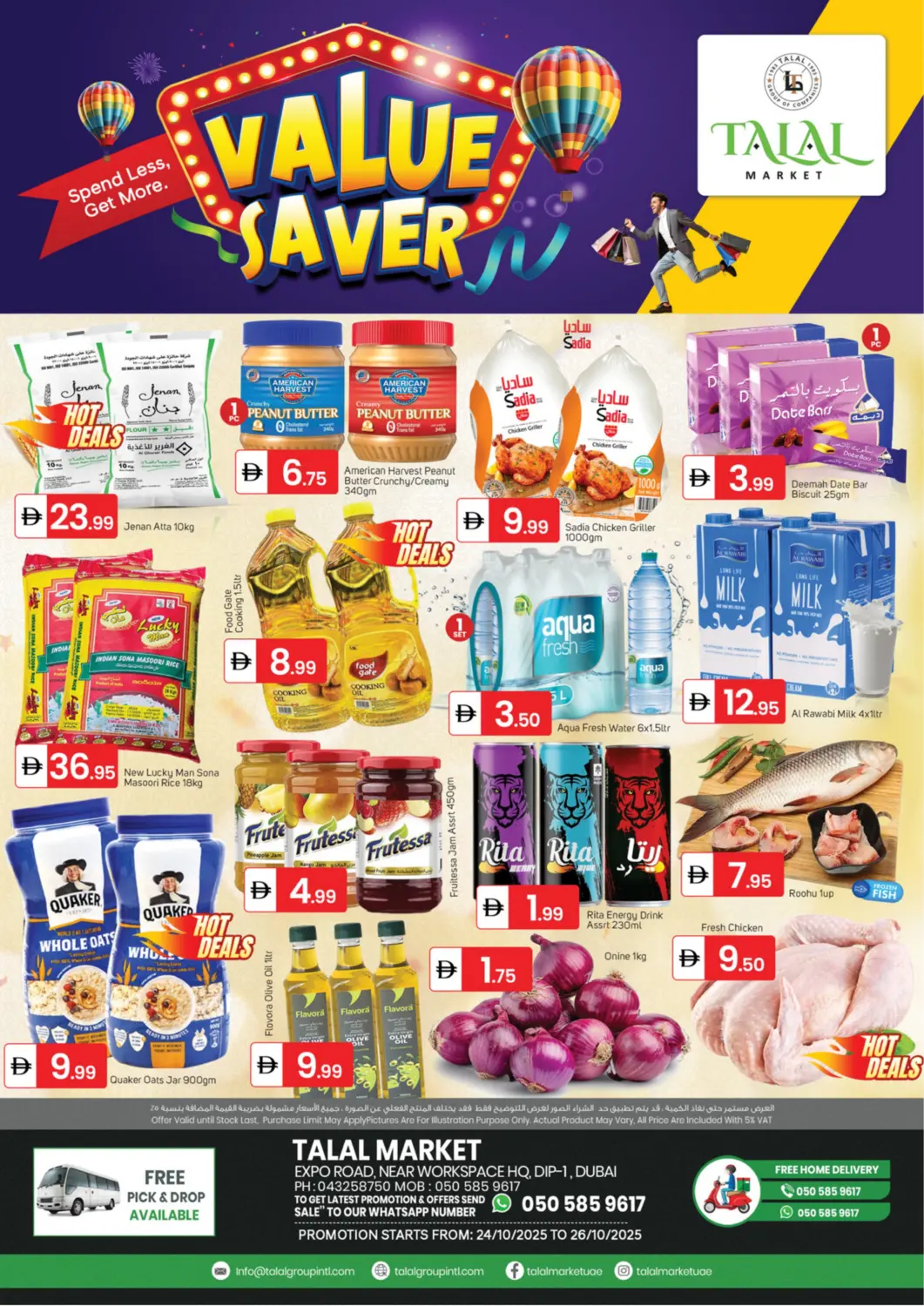 UAE - Dubai TALAL MARKET offers in D4D Online. Expo Road Near Workspace HQ, Dip-1, Dubai. . Till 26th October