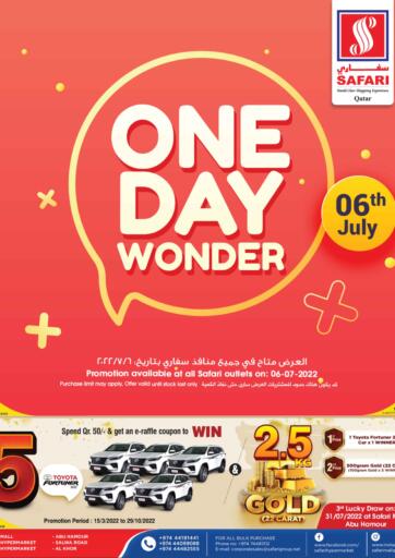 Qatar - Al Daayen Safari Hypermarket offers in D4D Online. One Day Wonder. . Only On 6th July