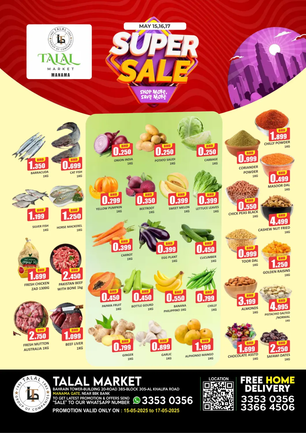 Bahrain Talal Markets offers in D4D Online. Super Sale@ Manama Gate. . Till 17th May