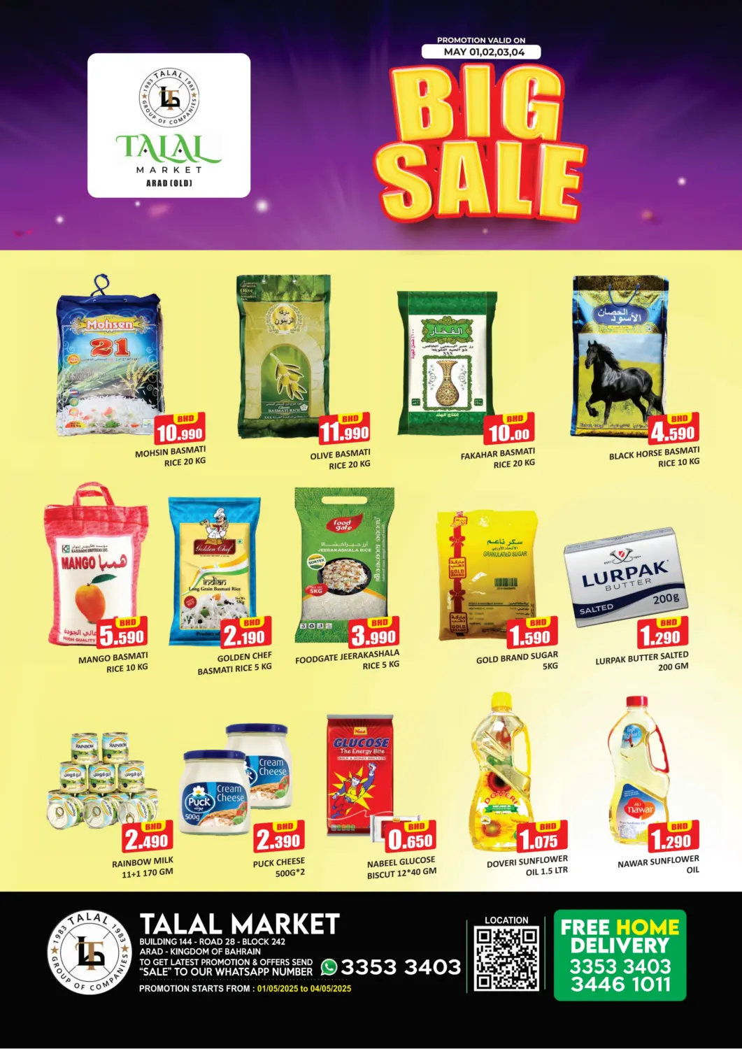 Bahrain Talal Markets offers in D4D Online. Big Sale@ Arad Old. . Till 4th May