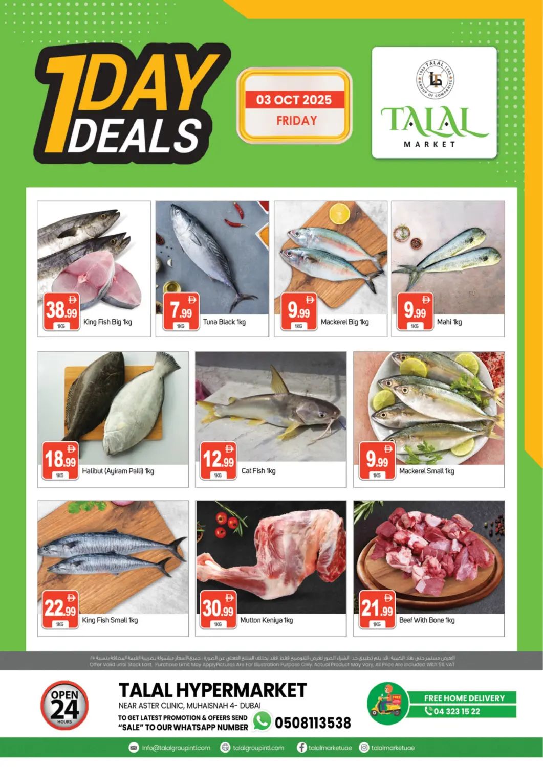 UAE - Dubai TALAL MARKET offers in D4D Online. Muhaisinah 4, Dubai. . Only on 3rd October