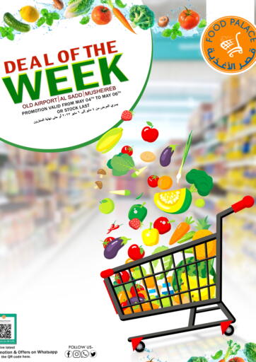 Qatar - Umm Salal Food Palace Hypermarket offers in D4D Online. Deal Of The Week. . Till 6th May