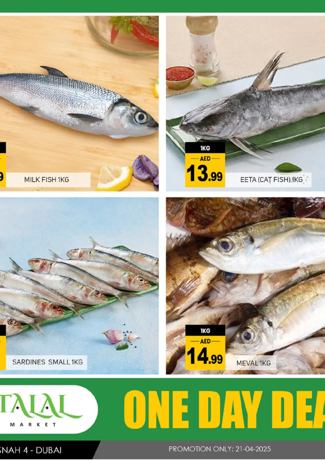 UAE - Dubai TALAL MARKET offers in D4D Online. Muhaisnah 4 , Dubai. . Only On 21st April
