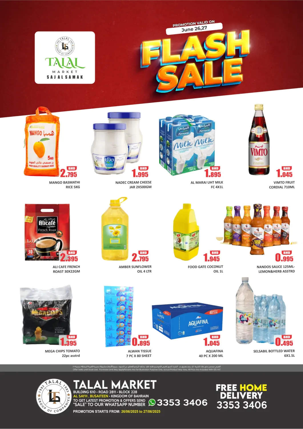Bahrain Talal Markets offers in D4D Online. Flash Sale @ Busaiteen. . Till 27th June
