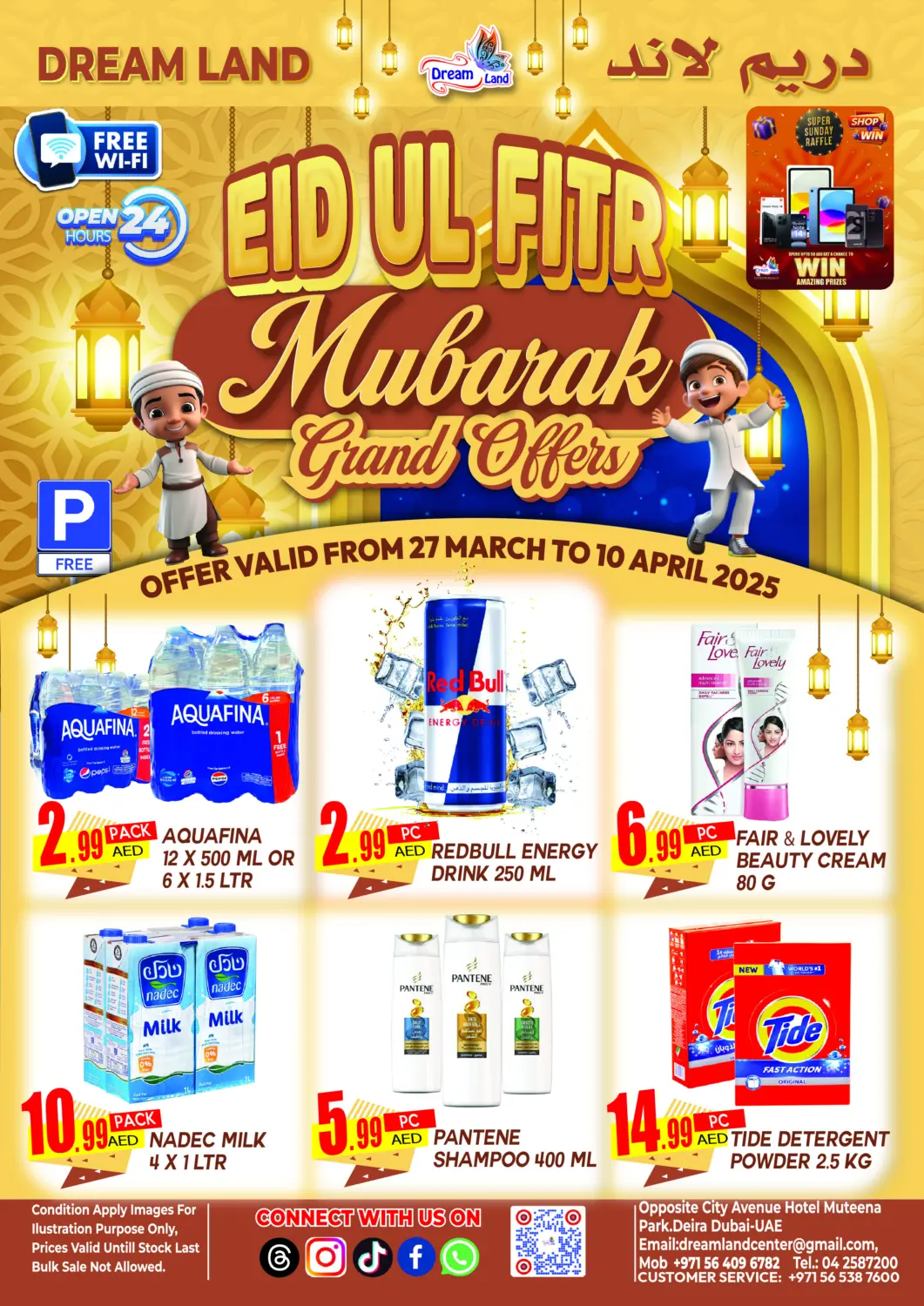 UAE - Dubai Dream Land offers in D4D Online. Muteena, Deira. . Till 10th April