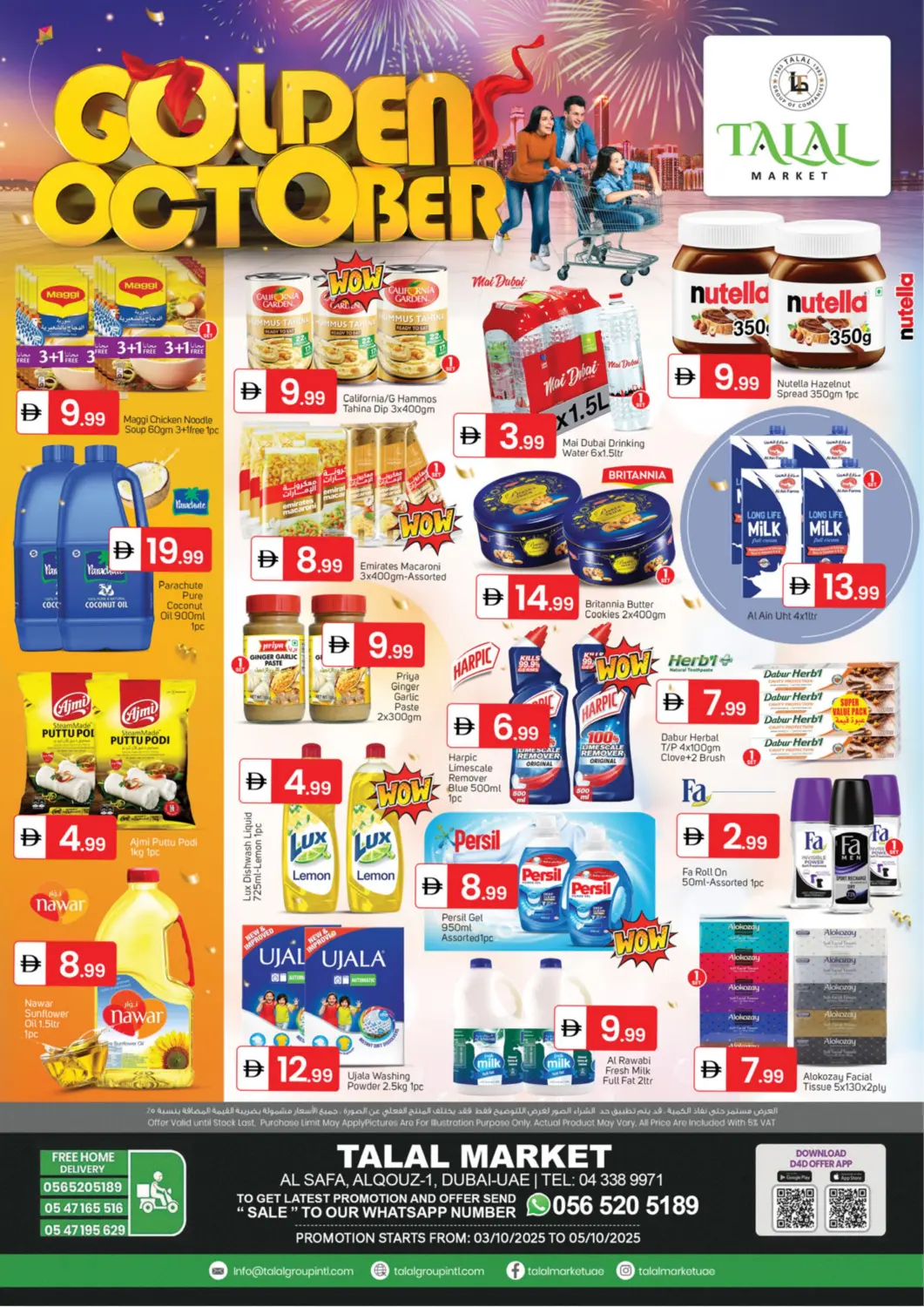 UAE - Dubai TALAL MARKET offers in D4D Online. Al Safa, Al Qouz 1 - Dubai. . Till 5th October