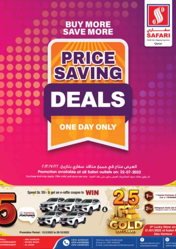 Qatar - Al Daayen Safari Hypermarket offers in D4D Online. Price Saving Deals. . Only On 22nd July