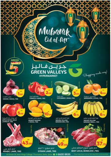 Qatar - Doha Green Valleys offers in D4D Online. Eid Al -Fitr Mubarak. Eid Al -Fitr Mubarak Offers Are Available At Green Valleys. Offers Are Valid Till 15th May.
Hurry Up!. Till 15th May