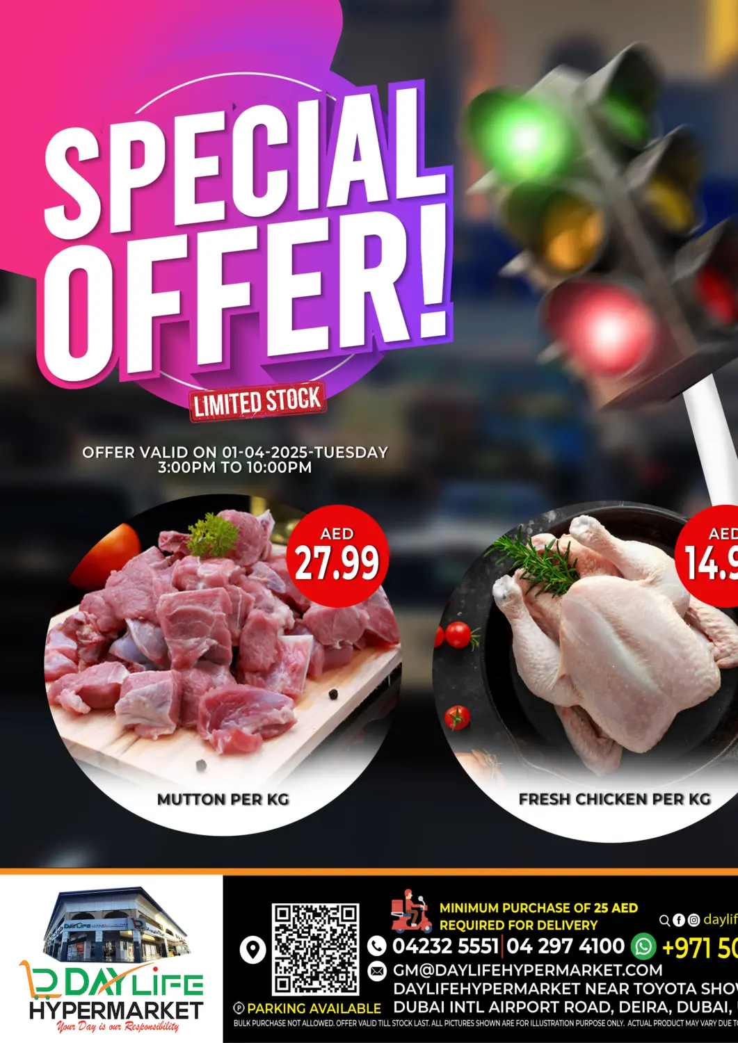 UAE - Dubai Daylife Hypermarket LLC offers in D4D Online. Special Offer. . Only On 1st April