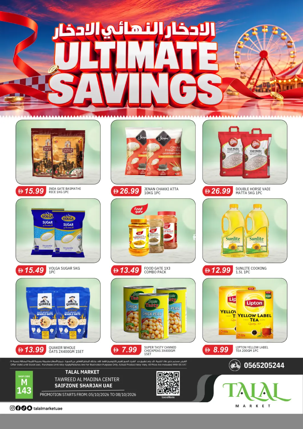 UAE - Sharjah / Ajman TALAL MARKET offers in D4D Online. Tawreed Al Madina Centre,Saif Zone ,Sharjah. . Till 8th October