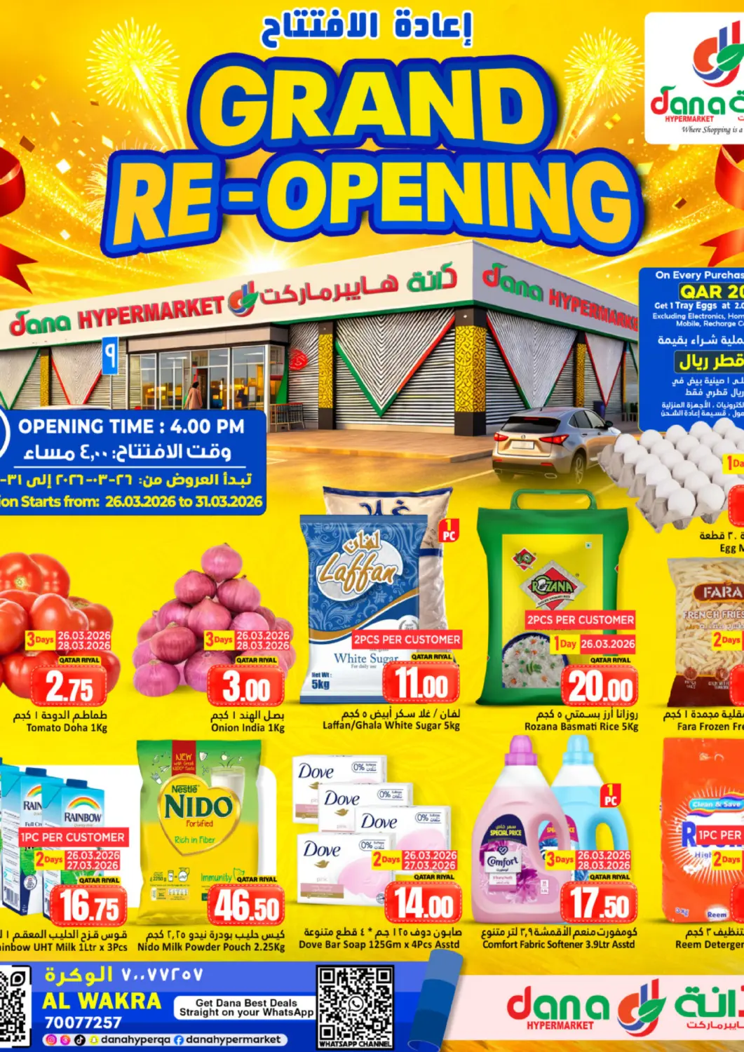 Qatar - Al Rayyan Dana Hypermarket offers in D4D Online. Grand Re- Opening @ Al Wakra. . Till 31st March