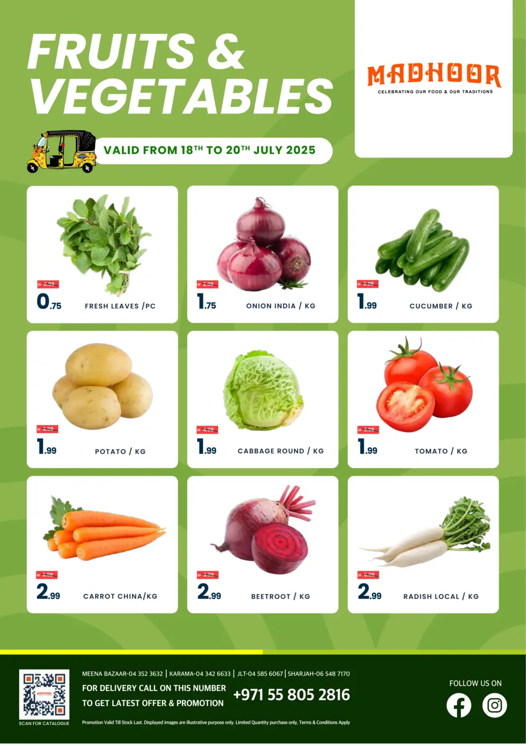 UAE - Dubai MADHOOR SUPERMARKET L.L.C offers in D4D Online. Fruits and Vegtabales. . Till 20th July